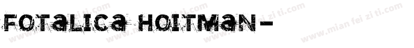 Fotalica Hoitman字体转换